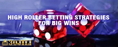 High Roller Betting Strategies for Big Wins